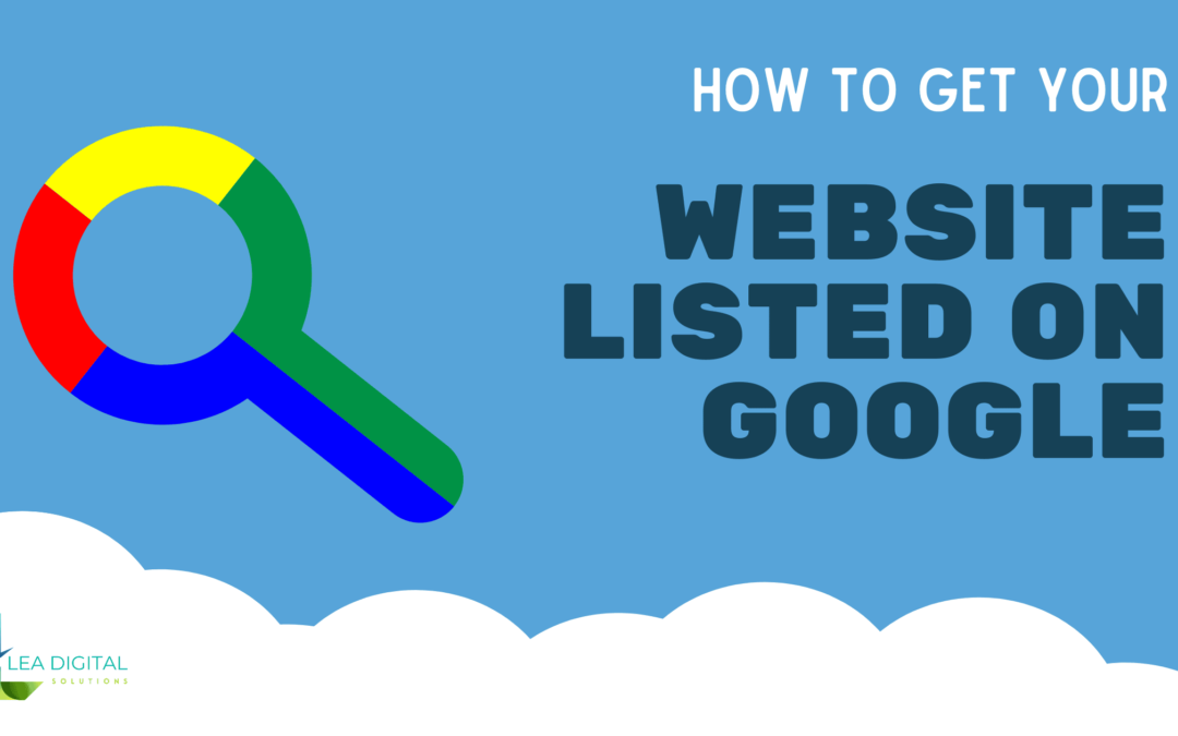 How to Get Your Website Listed on Google: A Step-by-Step Guide